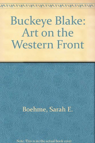 Beispielbild fr Buckeye Blake: Art on the Western Front zum Verkauf von Hawking Books