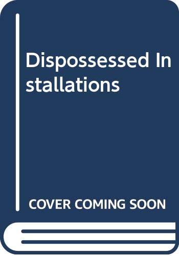 Dispossessed Installations (9780295973449) by Adcock, Craig