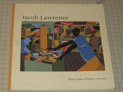 Beispielbild fr Jacob Lawrence: Thirty Years of Prints (1963-1993 A Catalogue Raisonne) zum Verkauf von Half Price Books Inc.