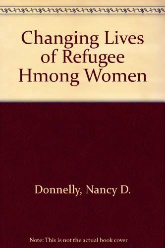 Changing Lives of Refugee Hmong Woman