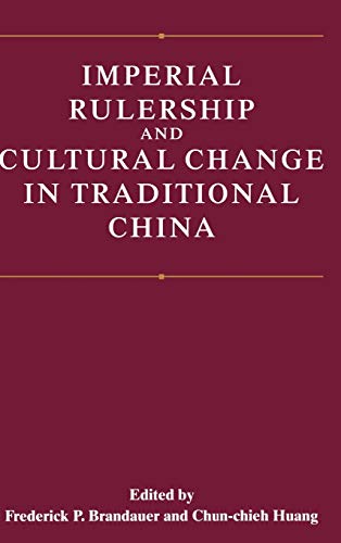 Beispielbild fr Imperial rulership and cultural change in traditional China. zum Verkauf von Kloof Booksellers & Scientia Verlag