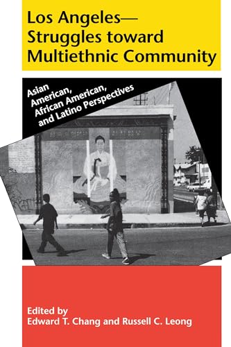 Imagen de archivo de Los Angeles--Struggles Toward Multiethnic Community: Asian American, African American, and Latino Perspectives a la venta por ThriftBooks-Atlanta