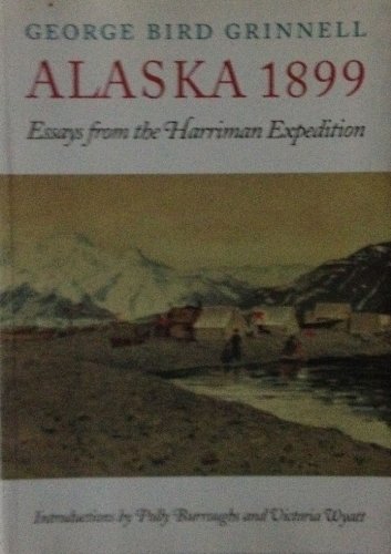 Beispielbild fr Alaska 1899: Essays from the Harriman Expedition zum Verkauf von ThriftBooks-Dallas