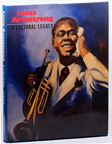 Stock image for Louis Armstrong: A Cultural Legacy for sale by Pelican Bay Books
