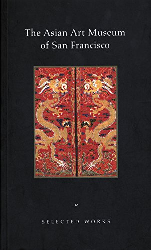 9780295974149: The Asian Art Museum of San Francisco: Selected Works