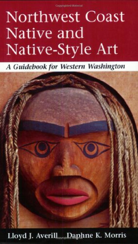 Beispielbild fr Northwest Coast Native and Native-Style Art: A Guidebook for Western Washington zum Verkauf von Wonder Book