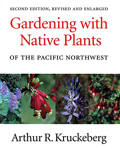 9780295974767: Gardening With Native Plants of the Pacific Northwest