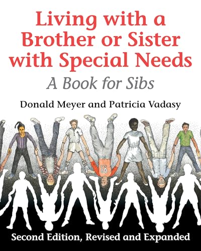 Imagen de archivo de Living with a Brother or Sister with Special Needs: A Book for Sibs a la venta por SecondSale