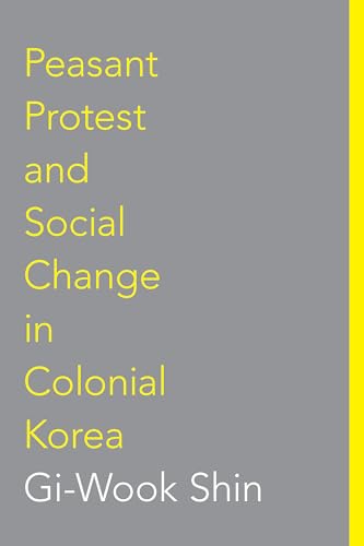 Imagen de archivo de Peasant Protest and Social Change in Colonial Korea a la venta por Better World Books: West