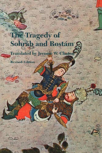 Stock image for The Tragedy of Sohrab and Rostam for sale by Better World Books