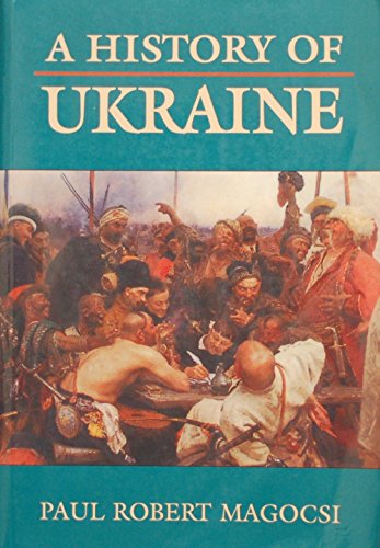 A History of Ukraine - Magocsi, Paul Robert