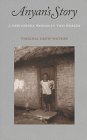 Imagen de archivo de Anyan's Story: A New Guinea Woman in Two Worlds (McLellan Endowed Series xx) a la venta por Open Books