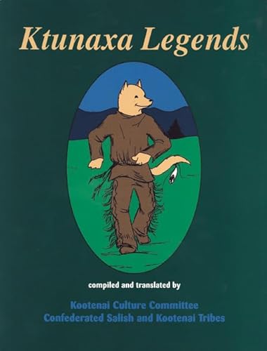 Stock image for Ktunaxa Legends for sale by Antiquarius Booksellers