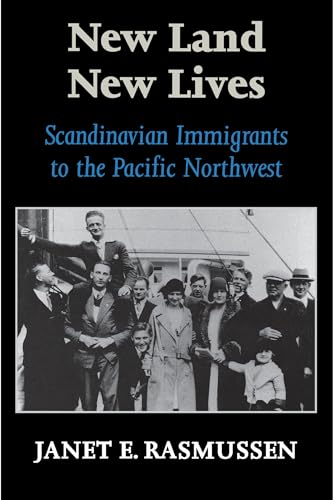 9780295977119: New Land, New Lives: Scandinavian Immigrants to the Pacific Northwest