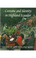 Imagen de archivo de Costume and Identity in Highland Equador a la venta por Rob the Book Man