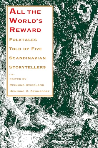 Beispielbild fr All the World`s Reward   Folktales Told by Five Scandinavian Storytellers zum Verkauf von Revaluation Books