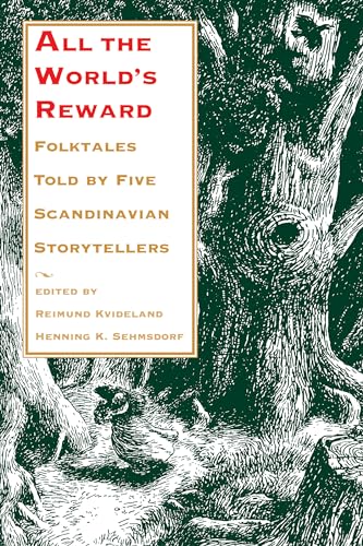 Stock image for All the World`s Reward   Folktales Told by Five Scandinavian Storytellers for sale by Revaluation Books