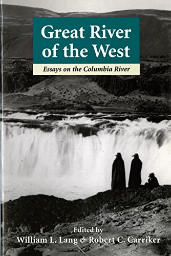 9780295977775: Great River of the West: Essays on the Columbia River (Weyerhaeuser Environmental Books (Paperback))