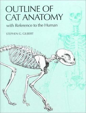Beispielbild fr Outline of Cat Anatomy with Reference to the Human zum Verkauf von PBShop.store UK