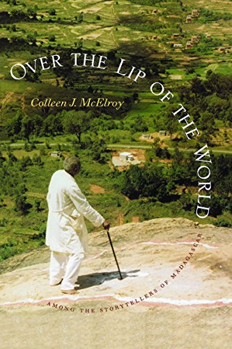 Beispielbild fr Over the Lip of the World: Among the Storytellers of Madagascar zum Verkauf von Wonder Book
