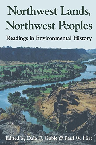 9780295978390: Northwest Lands, Northwest Peoples: Readings in Environmental History (Columbia Northwest Classics)