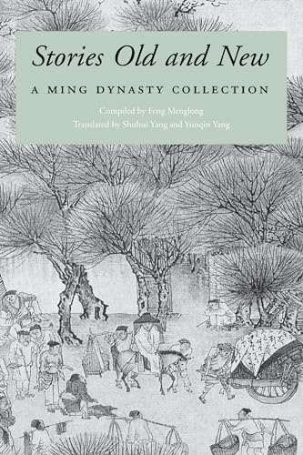 9780295978444: Stories Old and New: A Ming Dynasty Collection