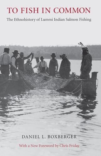 Beispielbild fr To Fish in Common, the Ethnohistory of Lummi Indian Salmon Fishing zum Verkauf von COLLINS BOOKS