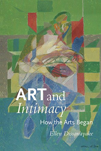 Imagen de archivo de Art and Intimacy: How the Arts Began a la venta por Goodwill Industries of VSB