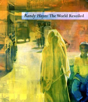 Randy Hayes The World Reveiled (Signed)