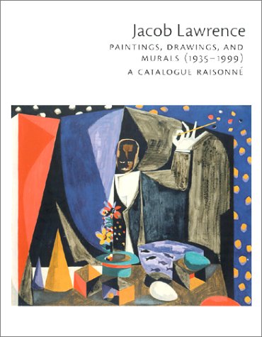Beispielbild fr Jacob Lawrence : Paintings, Drawings and Murals (1935-1999): A Catalogue Raisonne zum Verkauf von Better World Books