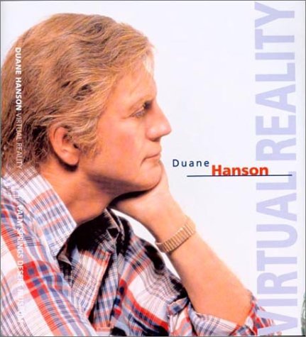 Duane Hanson: Virtual Reality (9780295980362) by Giles, Christine; Hayt, Elizabeth; Hough, Katherine Plake