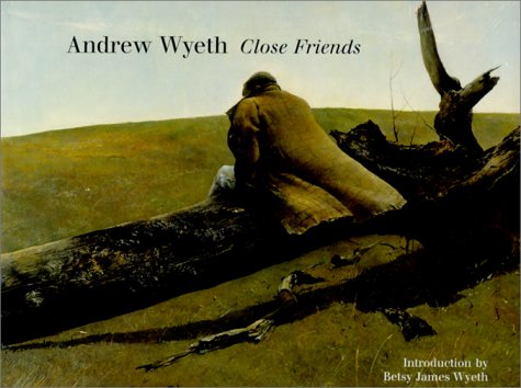 Stock image for Andrew Wyeth: Close Friends for sale by HPB-Ruby