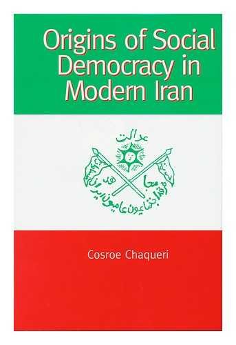 Stock image for The Origins of Social Democracy in Modern Iran for sale by ThriftBooks-Dallas