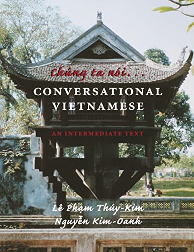 9780295980898: Chung Ta Noi . . . Conversational Vietnamese: An Intermediate Text