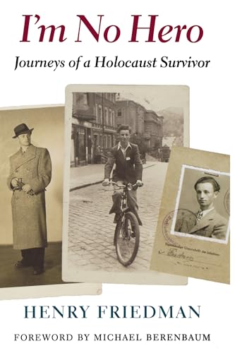 Stock image for I'm No Hero: Journeys of a Holocaust Survivor for sale by Decluttr