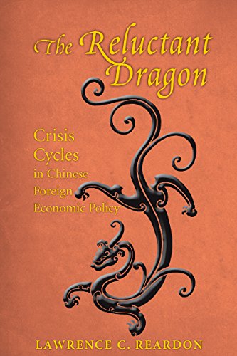 Beispielbild fr The Reluctant Dragon : Crisis Cycles in Chinese Foreign Economic Policy zum Verkauf von Better World Books