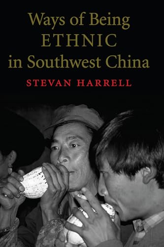 9780295981239: Ways of Being Ethnic in Southwest China