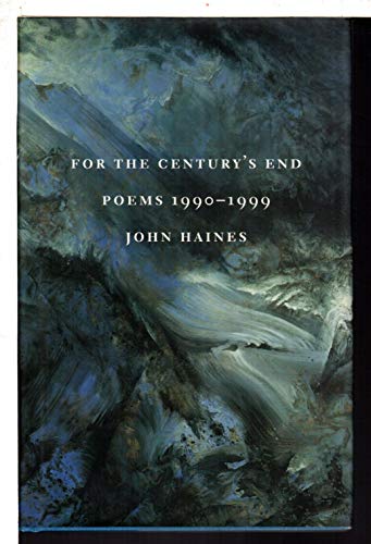 Beispielbild fr For the Century's End: Poems 1990-1999 zum Verkauf von ThriftBooks-Atlanta