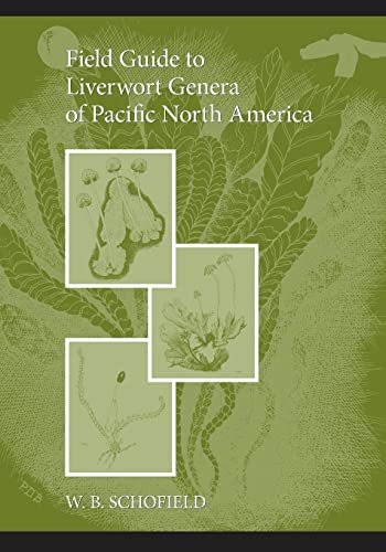 Beispielbild fr Field Guide to Liverwort Genera of Pacific North America zum Verkauf von Hafa Adai Books