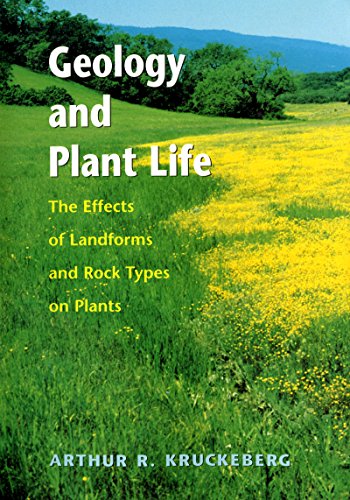 9780295982038: Geology and Plant Life: The Effects of Land Forms and Rock Types on Plants