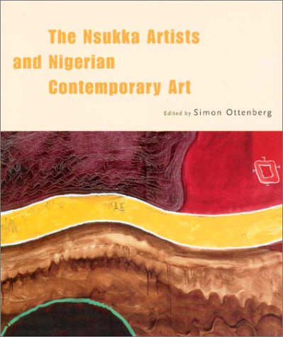 Stock image for The Nsukka Artists and Nigerian Contemporary Art for sale by COLLINS BOOKS