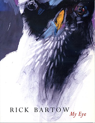 9780295982168: Rick Bartow: My Eye