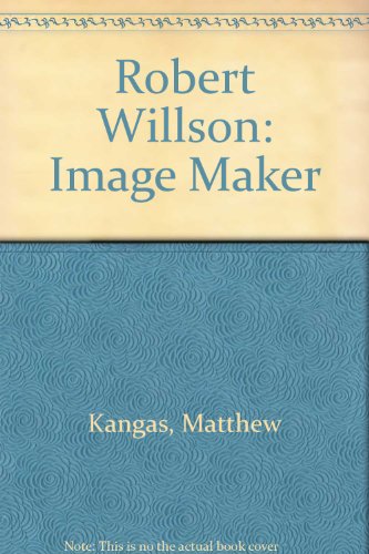 Stock image for Robert Willson: Image Maker for sale by HPB Inc.
