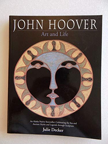 Stock image for John Hoover: Art and Life for sale by Wonder Book