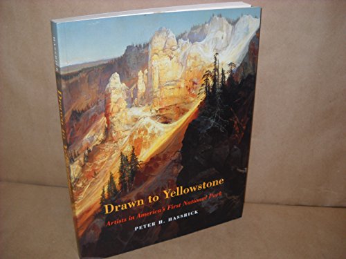 Stock image for Drawn to Yellowstone: Artists in America's First National Park for sale by ThriftBooks-Atlanta