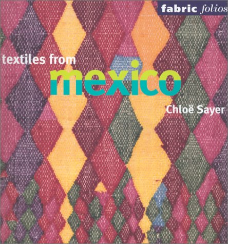 Beispielbild fr Textiles from Mexico zum Verkauf von Better World Books