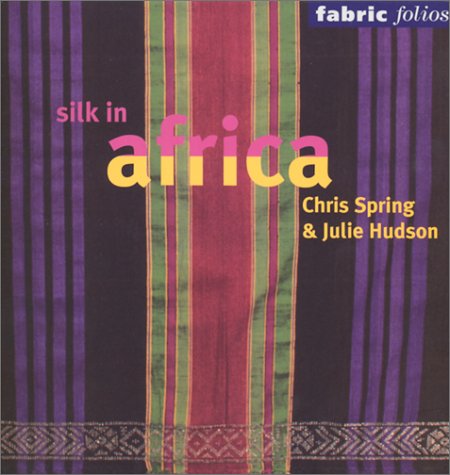 Imagen de archivo de Silk in Africa : A Region at Risk a la venta por Better World Books
