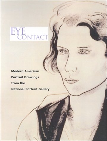 9780295982670: Eye Contact: Modern American Portrait Drawings from the National Portrait Gallery