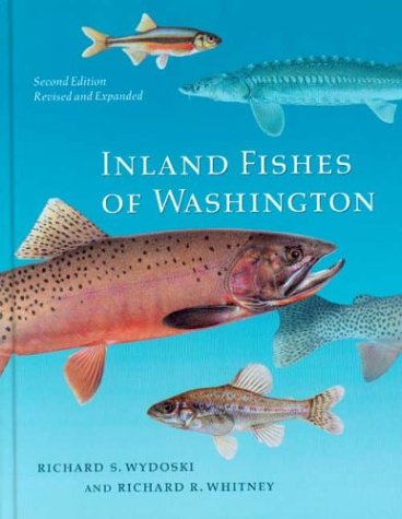 Inland Fishes of Washington. Second (2nd) Edition, Revised and Expanded.