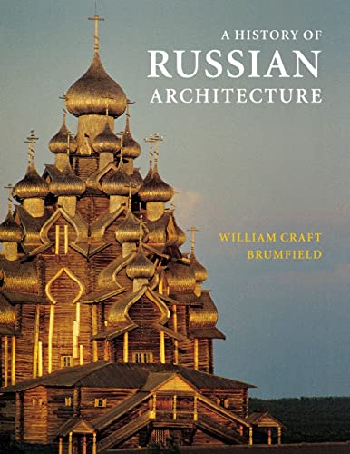9780295983936: A History of Russian Architecture